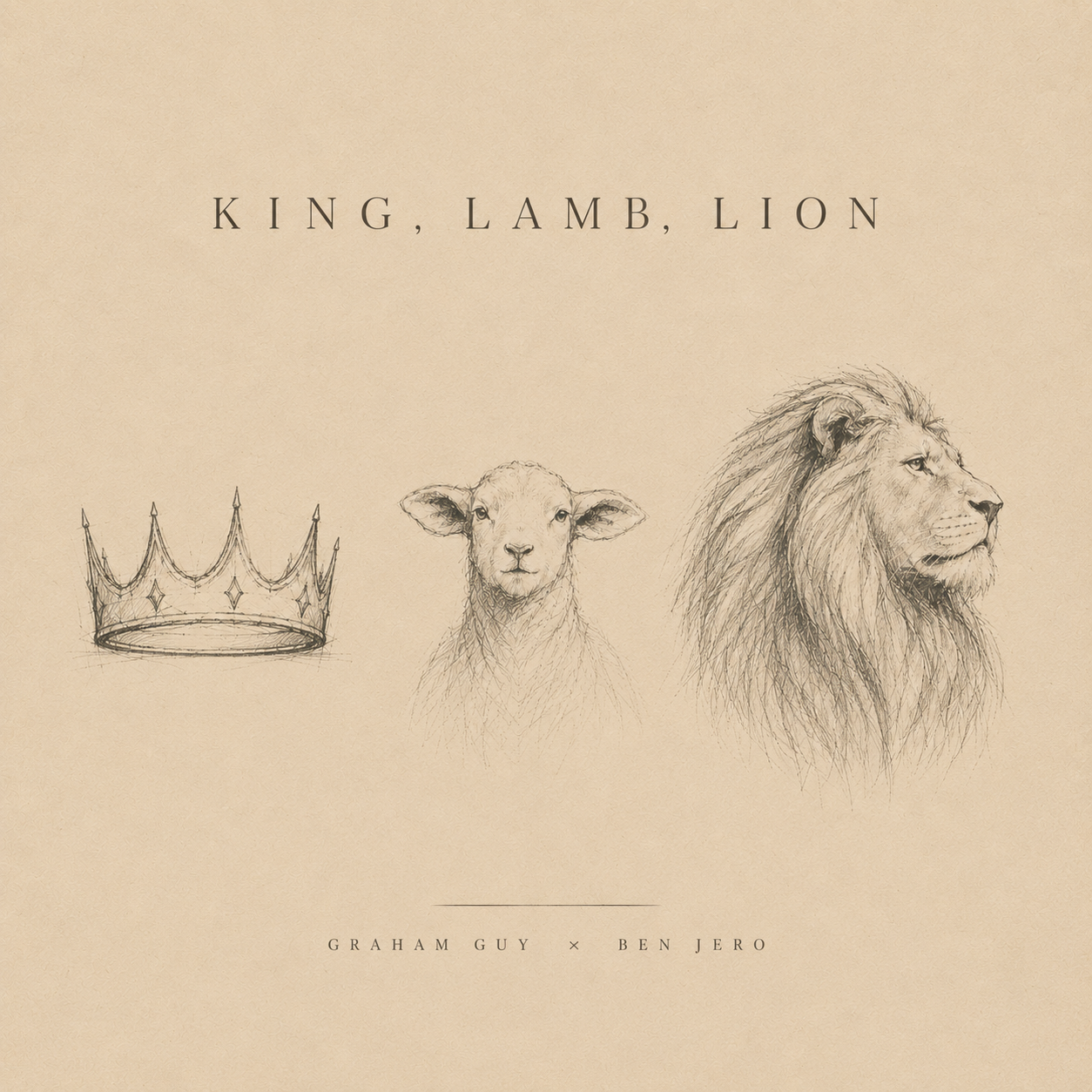 King, Lamb, Lion cover art by Graham Guy and Ben Jero